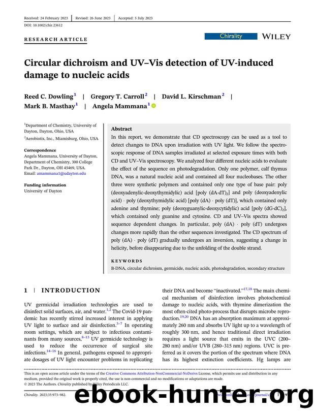 Circular dichroism and UVâVis detection of UVâinduced damage to nucleic acids by Reed C. Dowling Gregory T. Carroll David L. Kirschman Mark B. Masthay Angela Mammana