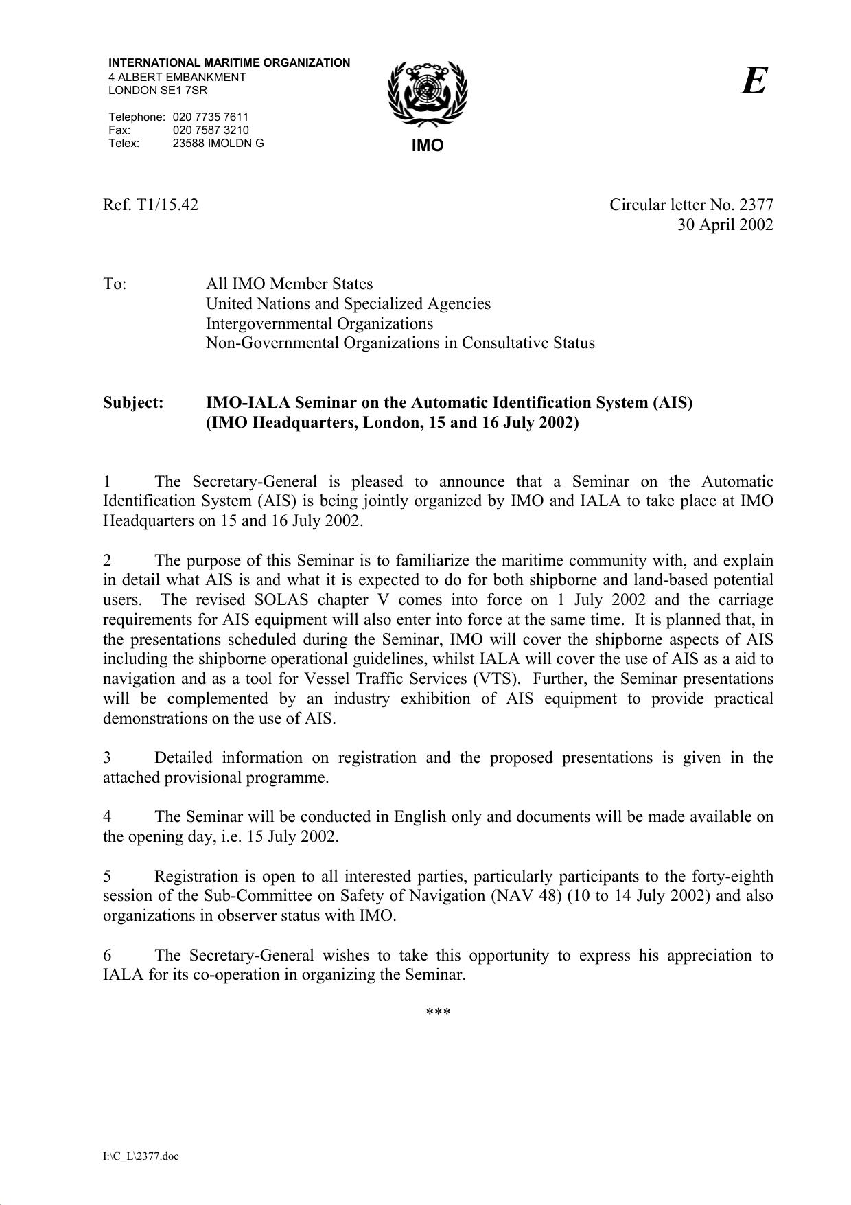 Circular letter No.2377 - Imo-Iala Seminar On The Automatic Identification System (Ais)(Imo Headquarters, London, 15 And 16 Ju... (Secretariat) by Redistributed by Regs4ships Ltd