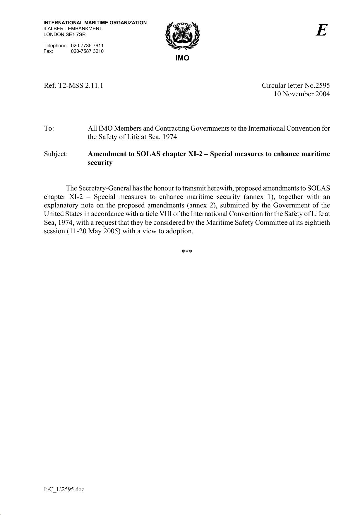 Circular letter No.2595 - Amendment To Solas Chapter Xi-2 . Special Measures To Enhance Maritime Security (Secretary-General) by Redistributed by Regs4ships Ltd