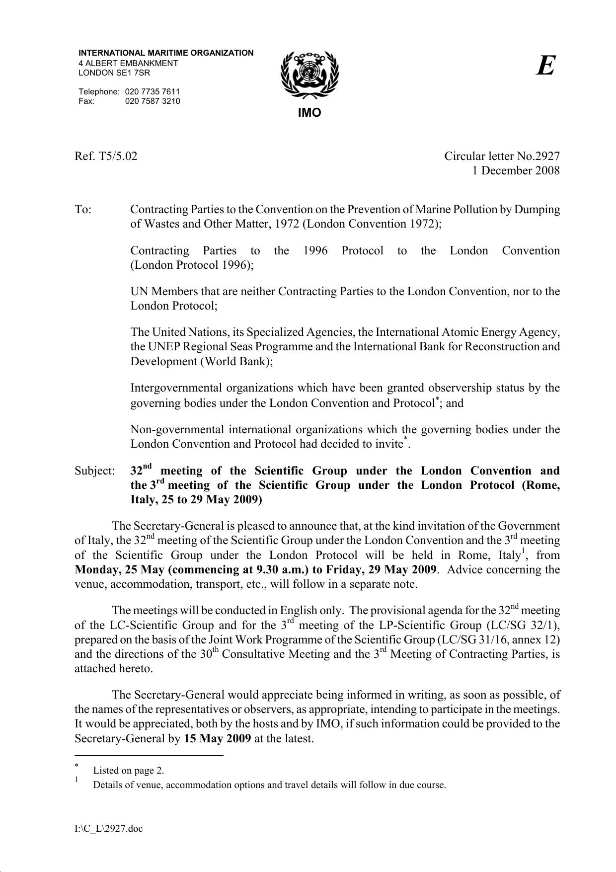 Circular letter No.2927 - 32Nd Meeting Of The Scientific Group Under The London Convention AndThe 3Rd Meeting Of The Scientifi... (Secretary-General) by SWARLOW
