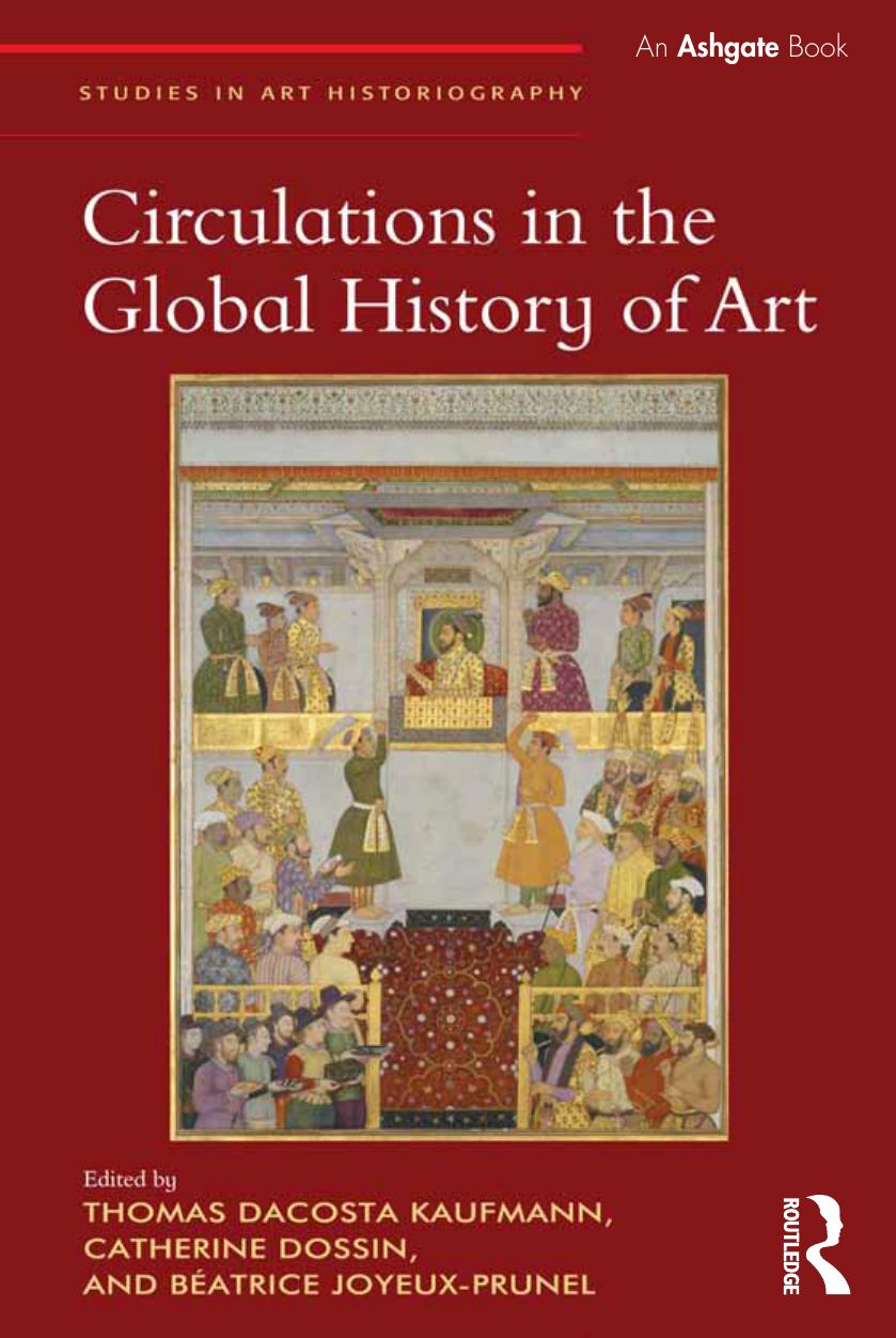 Circulations in the Global History of Art by Unknow