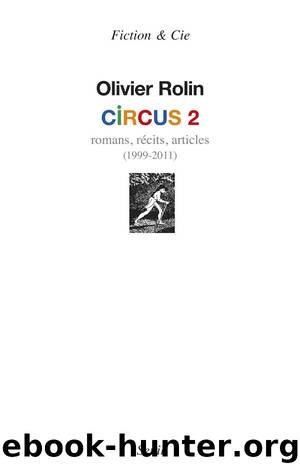 Circus 2 by Olivier Rolin