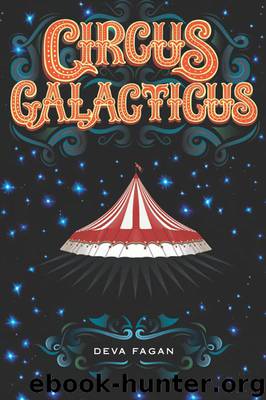 Circus Galacticus by Deva Fagan