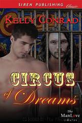 Circus of Dreams (Siren Publishing Classic ManLove) by Kelly Conrad