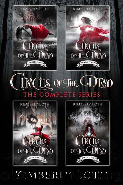 Circus of the Dead Box Set by Kimberly Loth