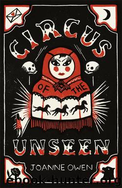 Circus of the Unseen by Joanne Owen
