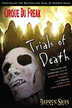 Cirque Du Freak 05 - Trials of Death by Darren Shan