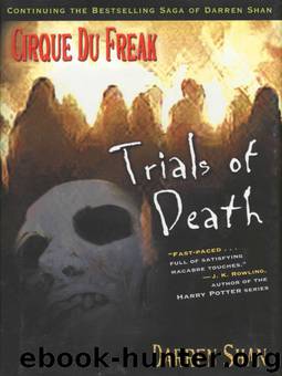 Cirque Du Freak 5- Trials of Death by Darren Shan
