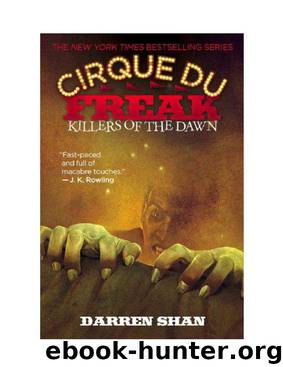 Cirque Du Freak Killers of the Dawn by Darren Shan