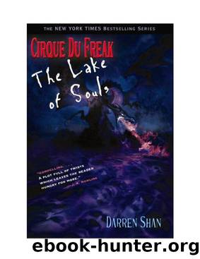 Cirque Du Freak Lake of Souls by Darren Shan