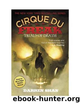Cirque Du Freak Trials of Death by Darren Shan