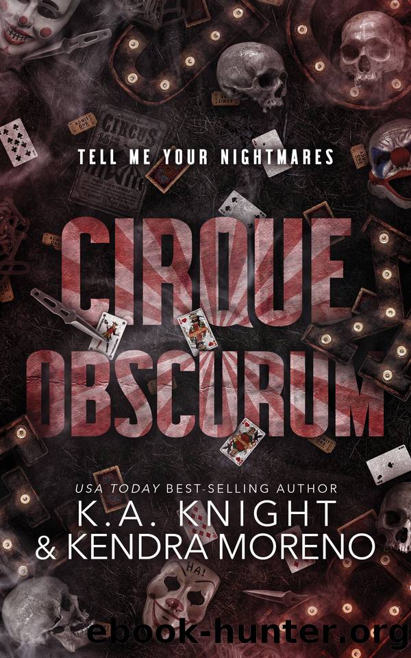 Cirque Obscurum by K.A. Knight & Kendra Moreno