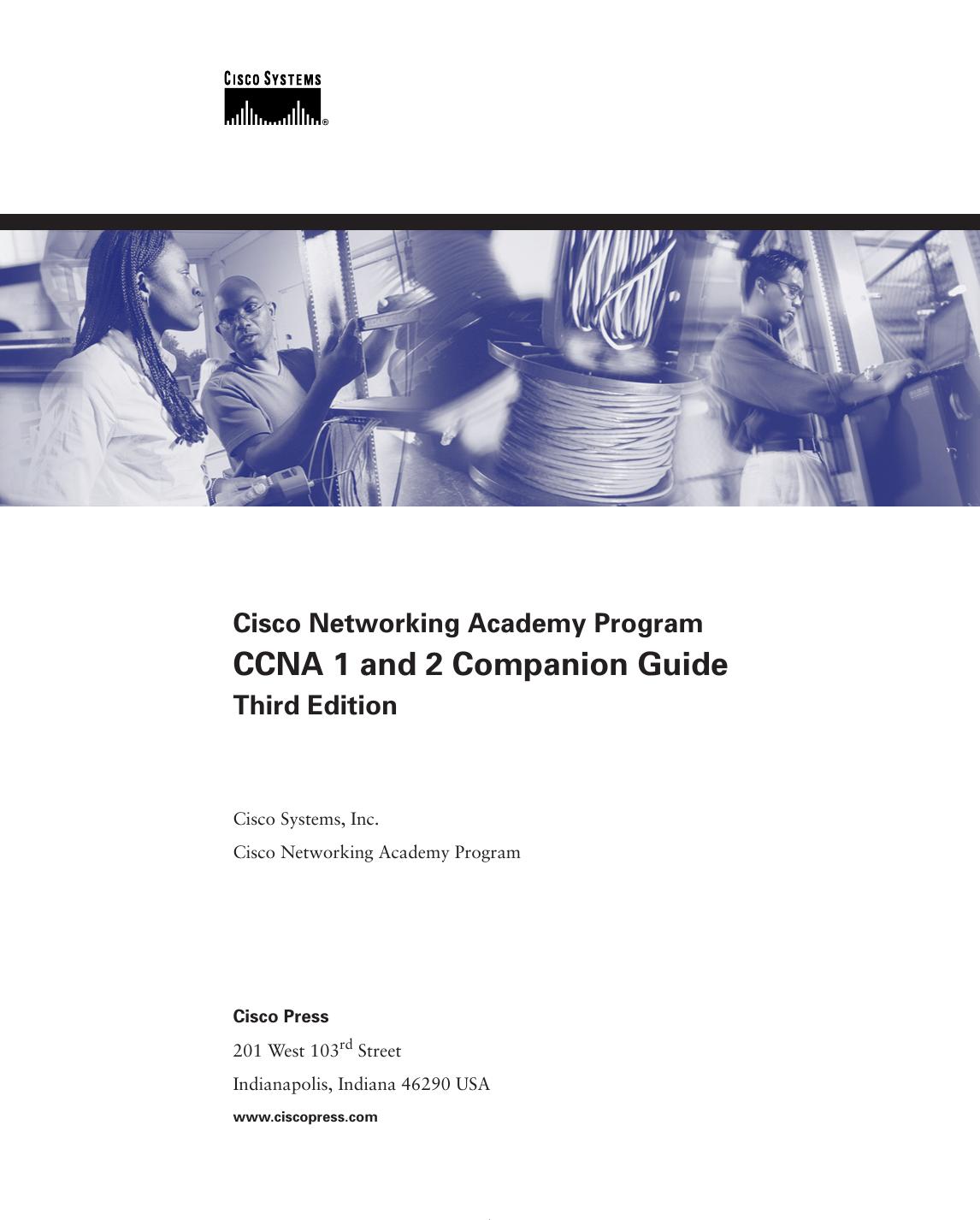 Cisco Networking Academy Program : CCNA 1 and 2 companion guide by Cisco Systems Inc.; Cisco Networking Academy Program
