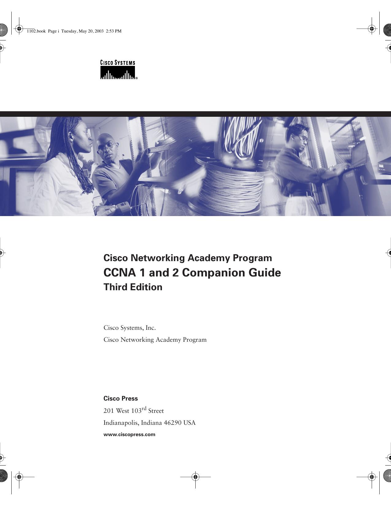 Cisco Networking Academy Program CCNA 1 and 2 Companion Guide, Third Edition by unknow
