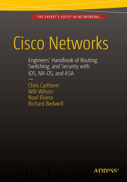Cisco Networks by Chris Carthern William Wilson Richard Bedwell & Noel Rivera