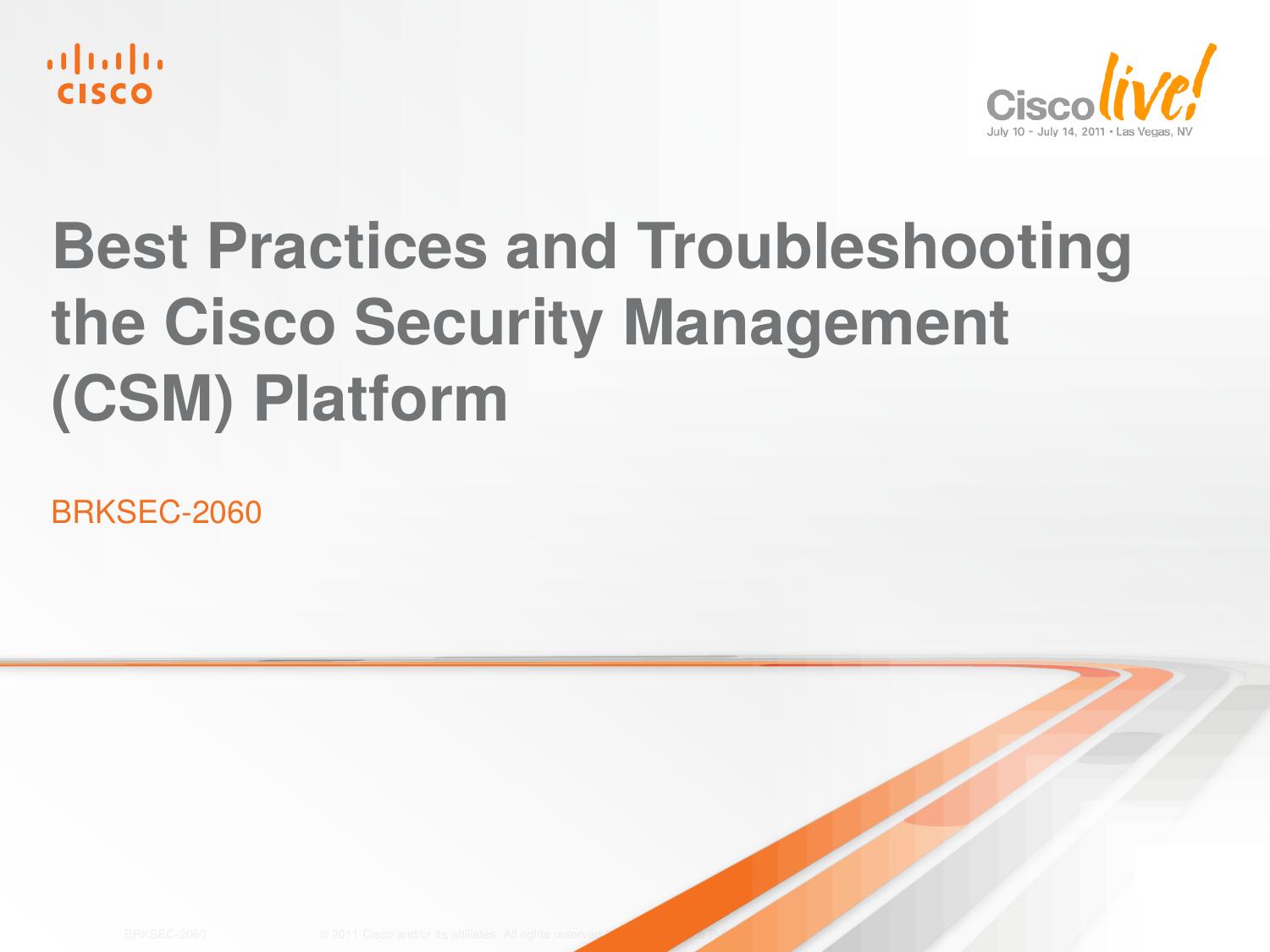 Cisco Security Manager - Best Practices and Troubleshooting the ultimate security management platform by Panos Kampanakis (pkampana)