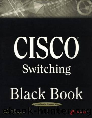 Cisco Switching Black Book by Unknown