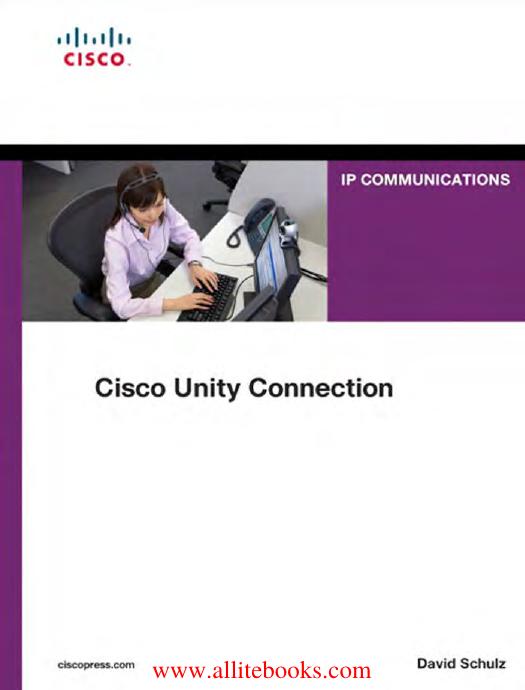 Cisco Unity Connection: IP Communications by Unknown