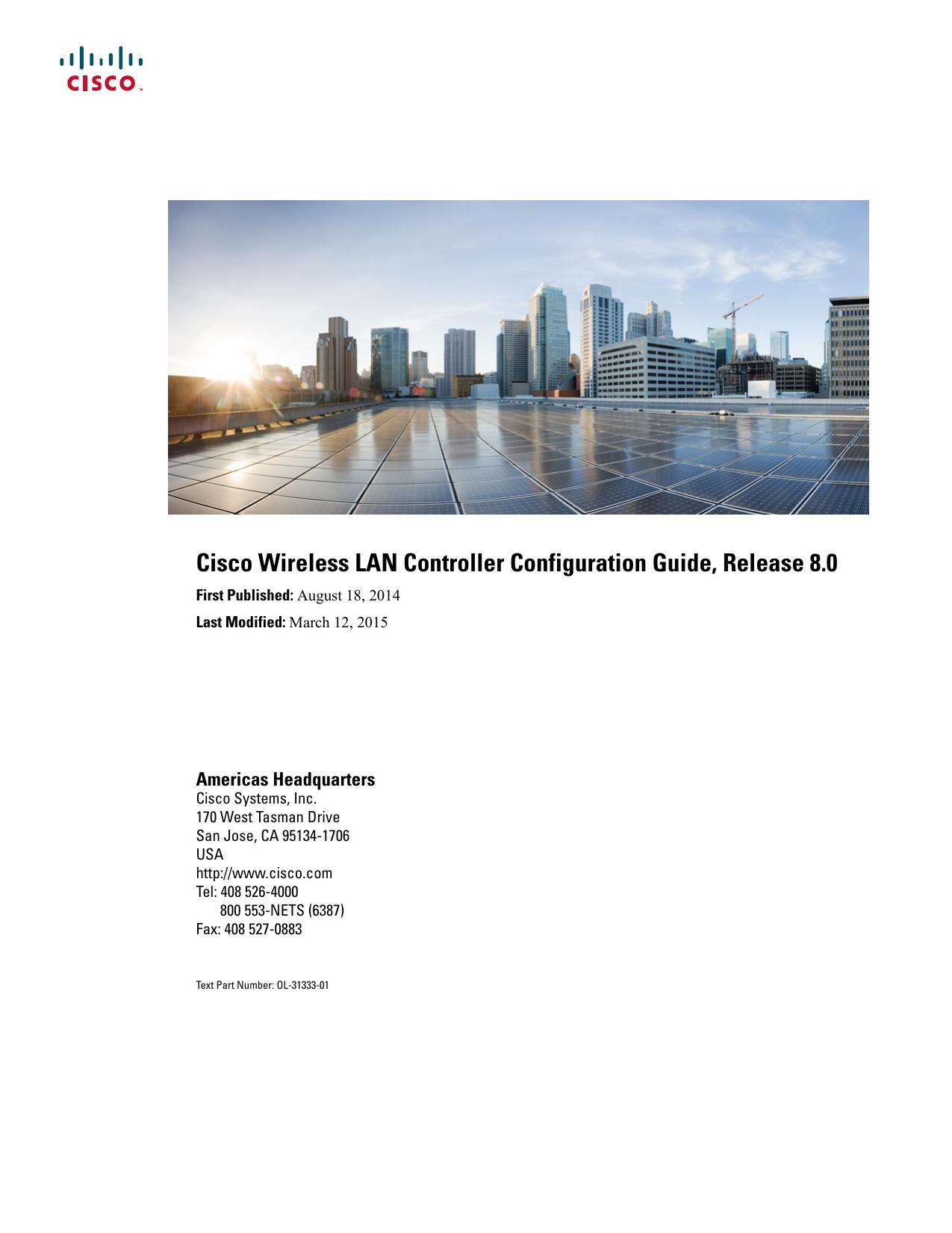 Cisco Wireless LAN Controller Configuration Guide, Release 8.0 by Unknown