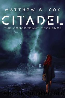 Citadel~The Concordant Sequence by Matthew S. Cox