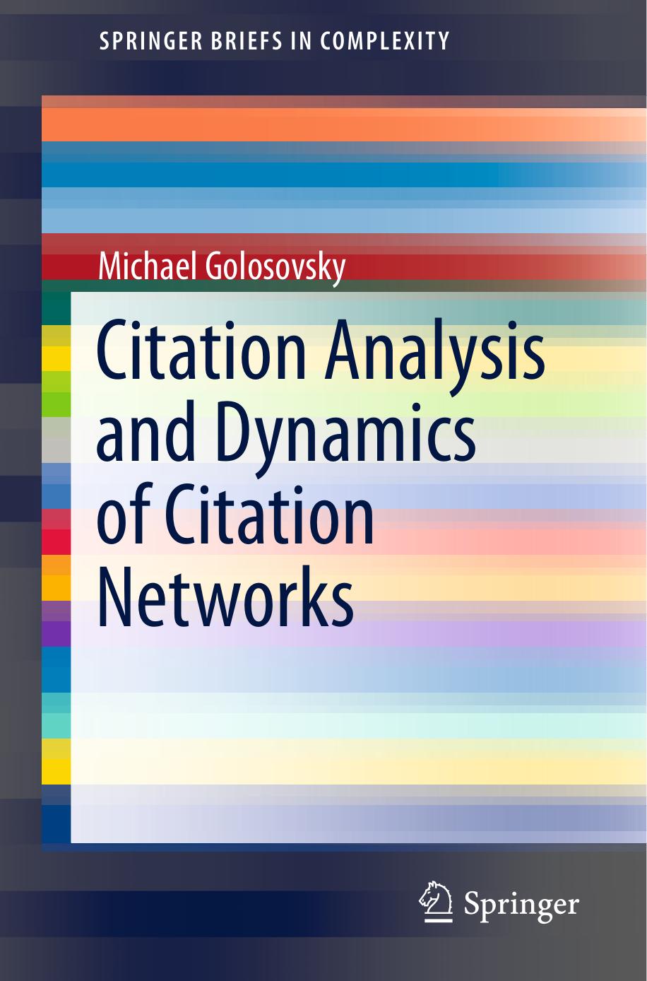 Citation Analysis and Dynamics of Citation Networks by Michael Golosovsky
