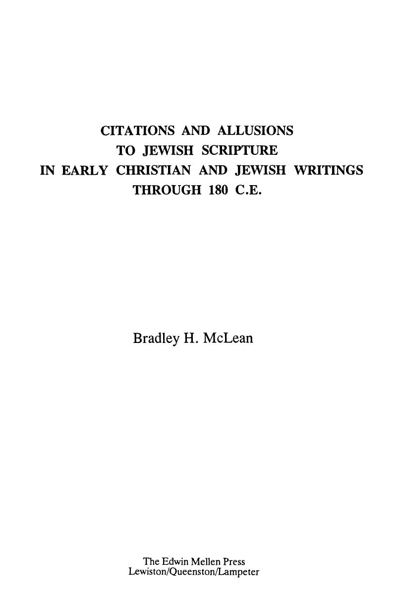 Citations and Allusions to Jewish Scripture in Early Christian and Jewish Writings through 180 C.E. by Bradley H. McLean