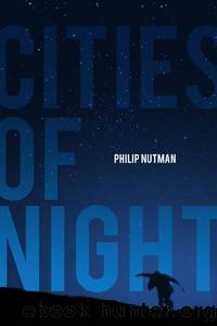 Cities Of Night by Philip Nutman