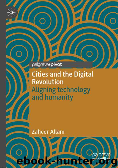 Cities and the Digital Revolution by Zaheer Allam