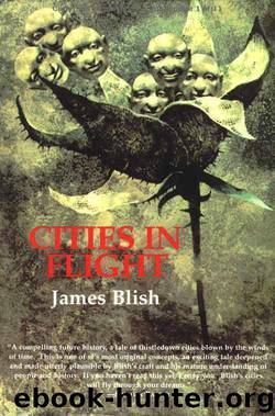 Cities in Flight 01, They Shall Have Stars by James Blish