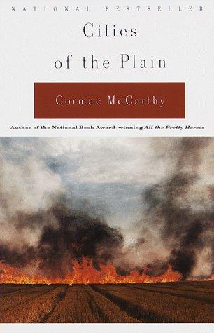 Cities of The Plain: The Border Trilogy/3 by Cormac McCarthy