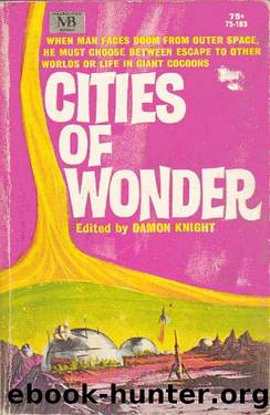 Cities of Wonder by Damon Knight