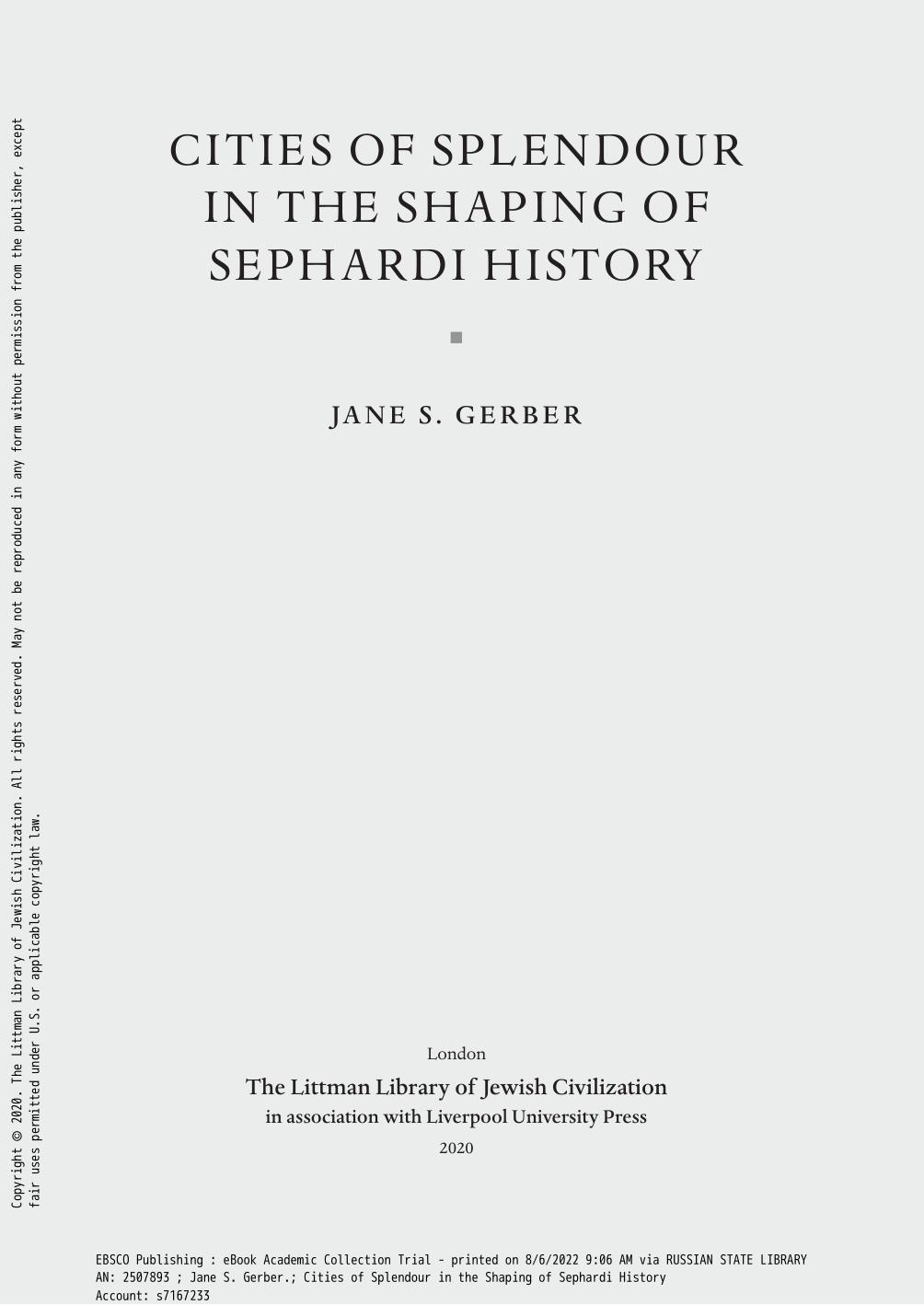 Cities of splendour in the shaping of Sephardi history / by Jane S. Gerber