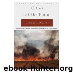 Cities of the plain by Cormac McCarthy