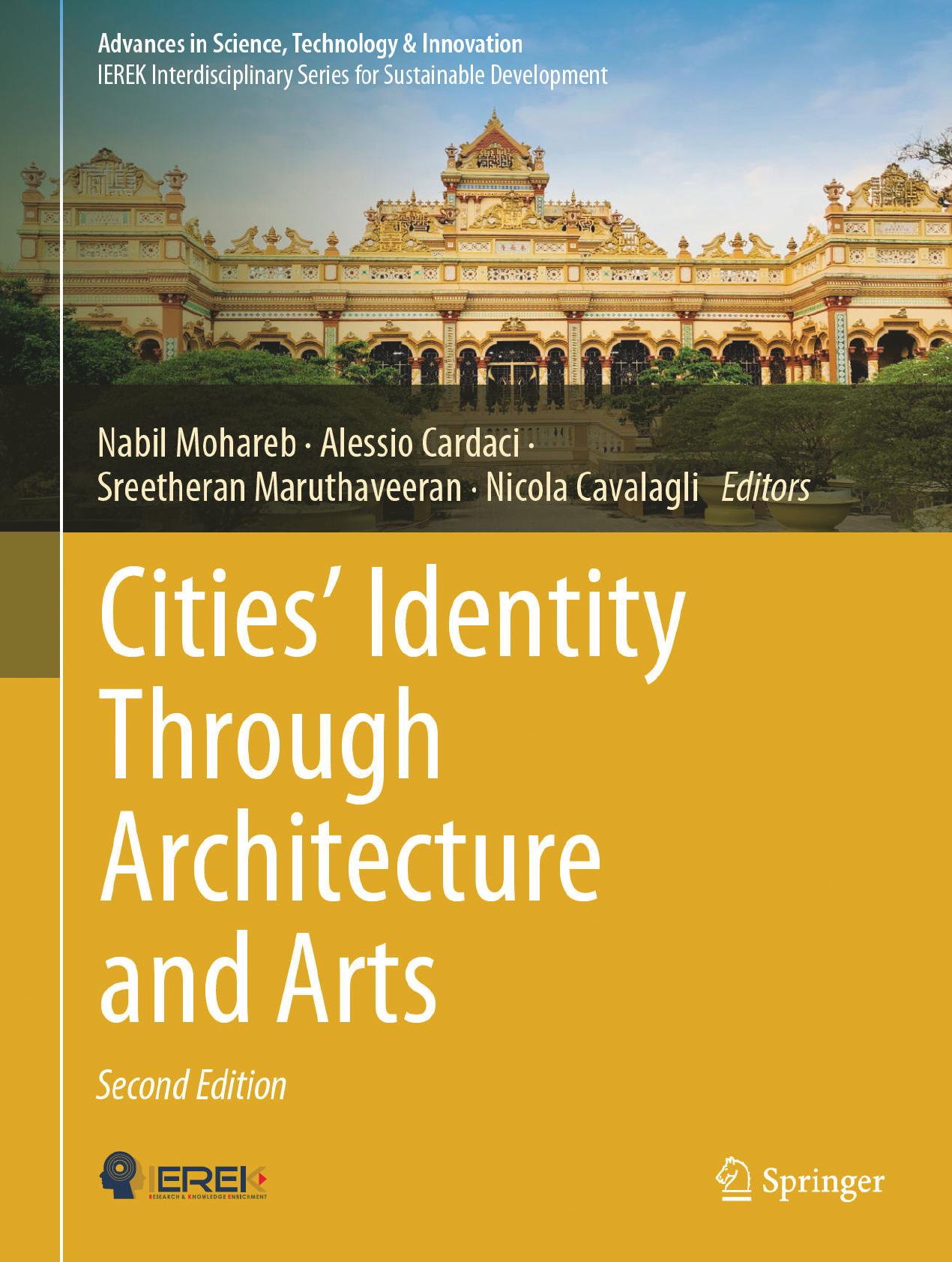Citiesâ Identity Through Architecture and Arts by Nabil Mohareb Alessio Cardaci Sreetheran Maruthaveeran Nicola Cavalagli