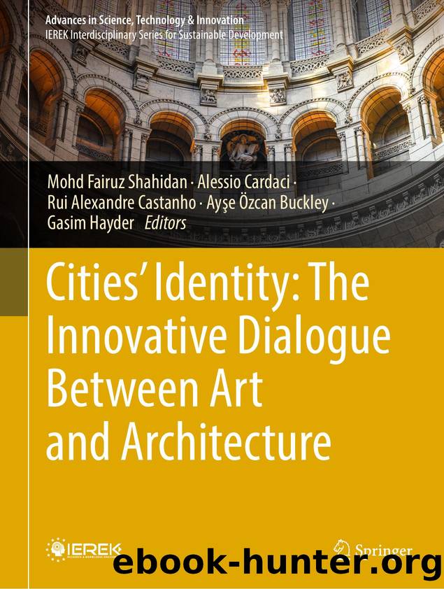 Citiesâ Identity: The Innovative Dialogue between Art and Architecture by unknow