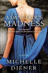 Citit - A Dangerous Madness by Michelle Diener