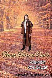 Citit - Never Dare a Duke by Wendy Soliman