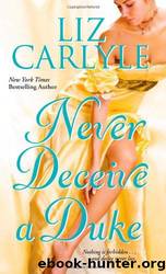 Citit - Never Deceive a Duke by Liz Carlyle