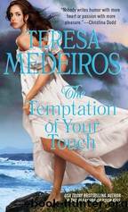 Citit - The Temptation of Your Touch by Teresa Medeiros