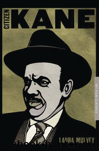Citizen Kane by Mulvey Laura;