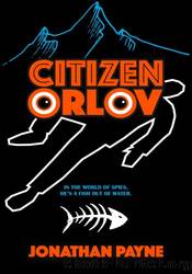 Citizen Orlov by Jonathan Payne