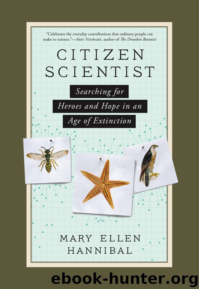 Citizen Scientist by Mary Ellen Hannibal