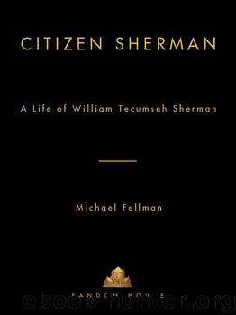 Citizen Sherman by Michael Fellman