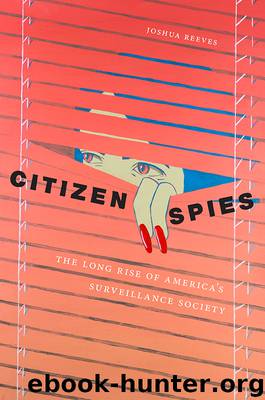 Citizen Spies by Joshua Reeves