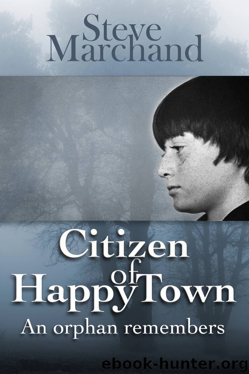 Citizen of Happy Town by Steve Marchand