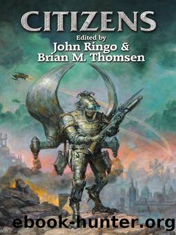 Citizens by John Ringo & Brian M Thomsen