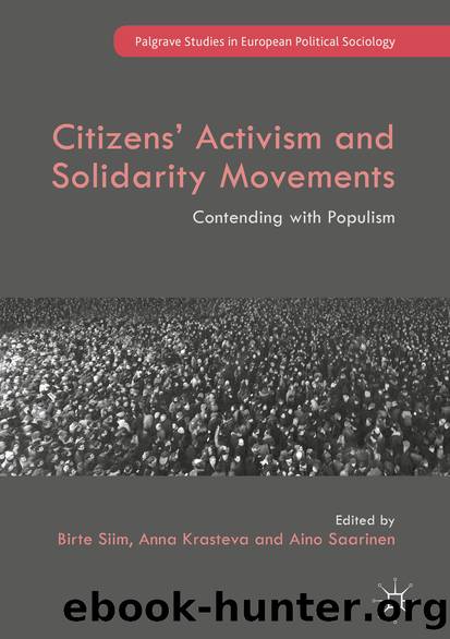 Citizens' Activism and Solidarity Movements by Birte Siim Anna Krasteva & Aino Saarinen