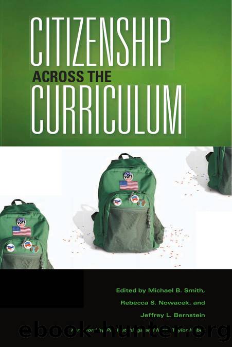 Citizenship Across the Curriculum by Michael B. Smith; Rebecca S. Nowacek; Jeffrey L. Bernstein