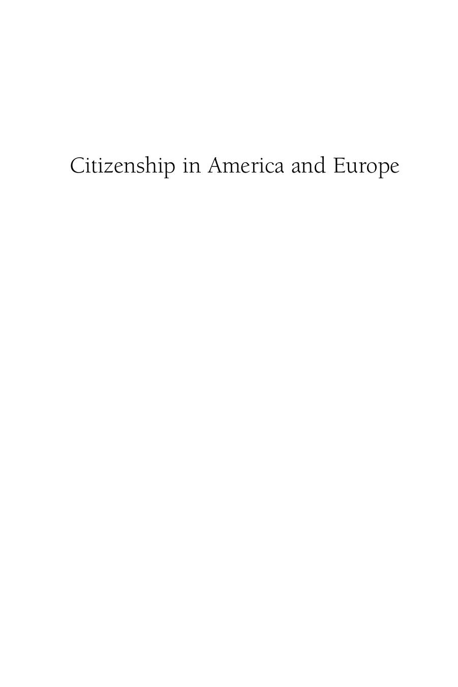 Citizenship in America and Europe: Beyond the Nation-State? by Michael S. Greve