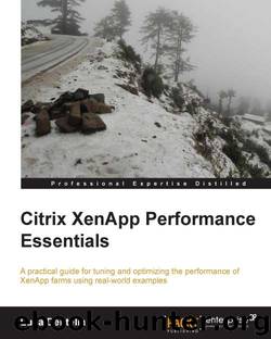 Citrix XenApp Performance Essentials by Unknown